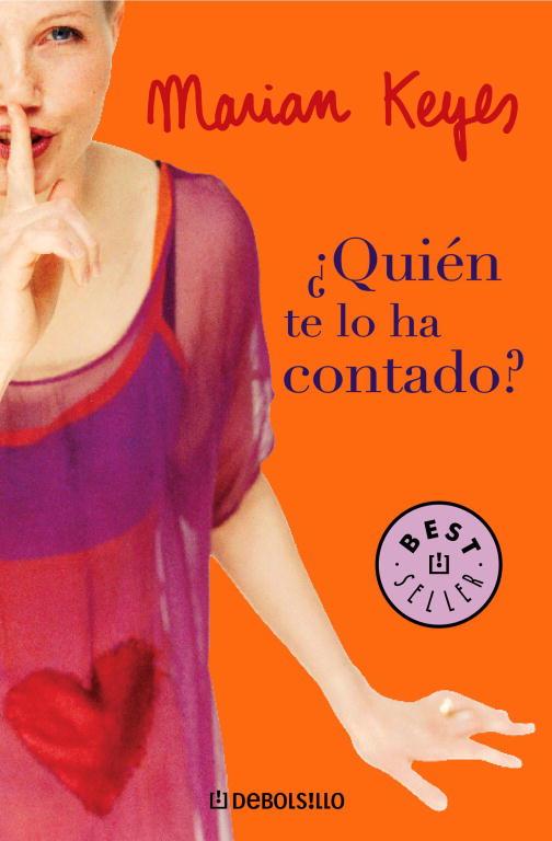 QUIEN TE LO HA CONTADO? | 9788497936736 | KEYES,MARIAN | Llibreria Geli - Llibreria Online de Girona - Comprar llibres en català i castellà