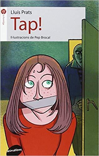 TAP! | 9788415975809 | PRATS,LLUÍS/BROCAL,PEP (IL) | Libreria Geli - Librería Online de Girona - Comprar libros en catalán y castellano