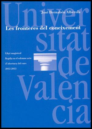 LES FRONTERES DEL CONEIXEMENT | 9788437088747 | BERNABÉU ALBEROLA,JOSÉ | Llibreria Geli - Llibreria Online de Girona - Comprar llibres en català i castellà