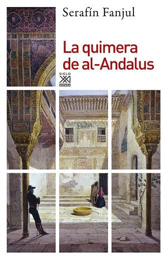 LA QUIMERA DEL AL-ANDALUS | 9788432311505 | FANJUL,SERAFIN | Libreria Geli - Librería Online de Girona - Comprar libros en catalán y castellano