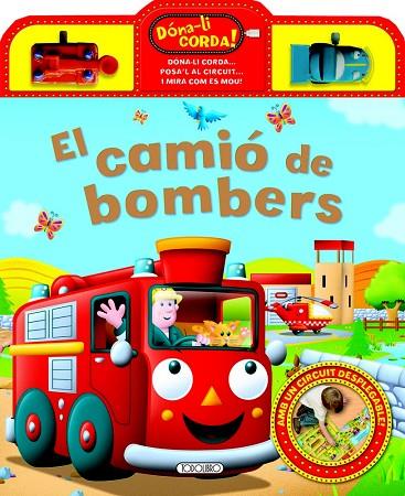 EL CAMIÓ DE BOMBERS | 9788490370124 | Llibreria Geli - Llibreria Online de Girona - Comprar llibres en català i castellà