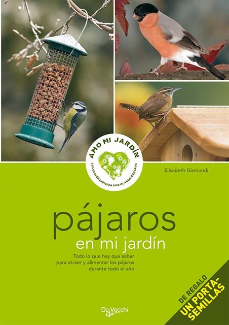 PAJAROS EN MI JARDIN | 9788431539986 | GISMONDI,ELISABETH | Llibreria Geli - Llibreria Online de Girona - Comprar llibres en català i castellà