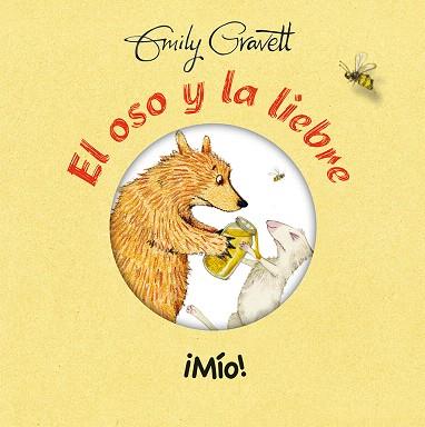 EL OSO Y LA LIEBRE:¡MÍO! | 9788416648801 | GRAVETT,EMILY | Llibreria Geli - Llibreria Online de Girona - Comprar llibres en català i castellà