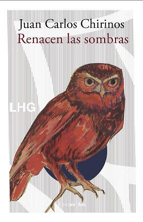 RENACEN LAS SOMBRAS | 9788417118990 | CHIRINOS,JUAN CARLOS | Llibreria Geli - Llibreria Online de Girona - Comprar llibres en català i castellà