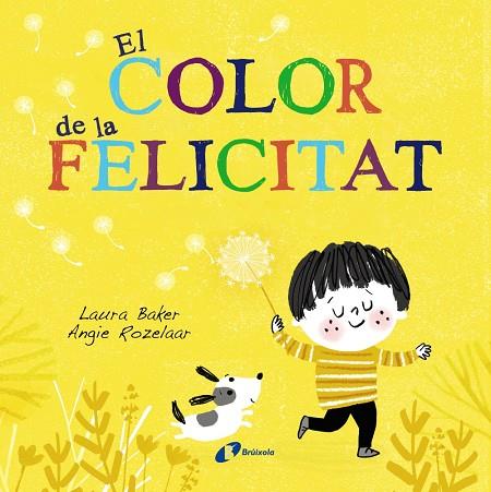 EL COLOR DE LA FELICITAT | 9788499069630 | BAKER,LAURA | Llibreria Geli - Llibreria Online de Girona - Comprar llibres en català i castellà