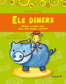 ELS DINERS.APRÈN A TENIR CURA DELS TEUS DINERS JUGANT! | 9788499217604 | VON,CRISTINA | Llibreria Geli - Llibreria Online de Girona - Comprar llibres en català i castellà