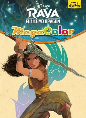 RAYA Y EL ÚLTIMO DRAGÓN.MEGACOLOR.PINTA Y DIVIÉRTETE | 9788418335211 | Llibreria Geli - Llibreria Online de Girona - Comprar llibres en català i castellà