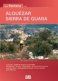 ALQUÉZAR/SIERRA DE GUARA | 9788482165509 | GAVASA,JUAN/CRUZ,DANI | Llibreria Geli - Llibreria Online de Girona - Comprar llibres en català i castellà