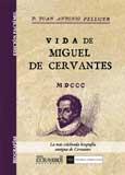 VIDA DE MIGUEL DE CERVANTES (EDICION FACSIMIL) | 9788498623611 | PELLICER,JUAN ANTONIO | Llibreria Geli - Llibreria Online de Girona - Comprar llibres en català i castellà