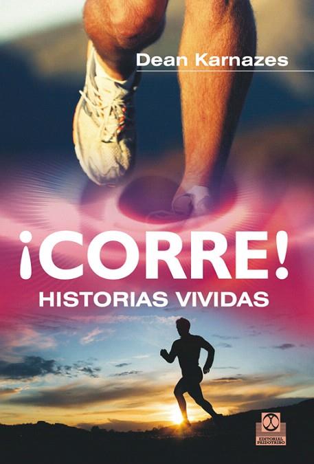 CORRE.HISTORIAS VIVIDAS | 9788499101941 | KARNAZES,DEAN | Llibreria Geli - Llibreria Online de Girona - Comprar llibres en català i castellà