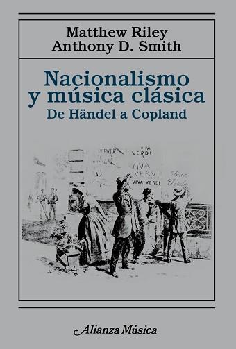 NACIONALISMO Y MÚSICA CLÁSICA | 9788491818915 | RILEY,MATTHEW/SMITH,ANTHONY D. | Llibreria Geli - Llibreria Online de Girona - Comprar llibres en català i castellà