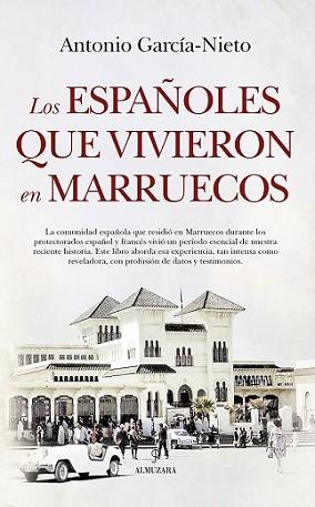 LOS ESPAÑOLES QUE VIVIERON EN MARRUECOS | 9788416750702 | GARCIA NIETO,ANTONIO | Llibreria Geli - Llibreria Online de Girona - Comprar llibres en català i castellà