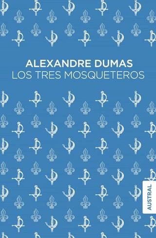 LOS TRES MOSQUETEROS | 9788408269519 | DUMAS,ALEXANDRE | Libreria Geli - Librería Online de Girona - Comprar libros en catalán y castellano
