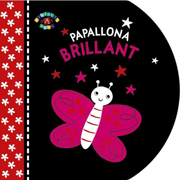 PAPALLONA BRILLANT | 9788499065045 | Llibreria Geli - Llibreria Online de Girona - Comprar llibres en català i castellà