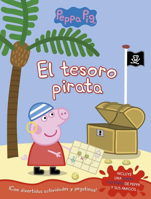 EL TESORO PIRATA (PEPPA PIG. ACTIVIDADES) | 9788437201566 | V.V.A.A. | Libreria Geli - Librería Online de Girona - Comprar libros en catalán y castellano