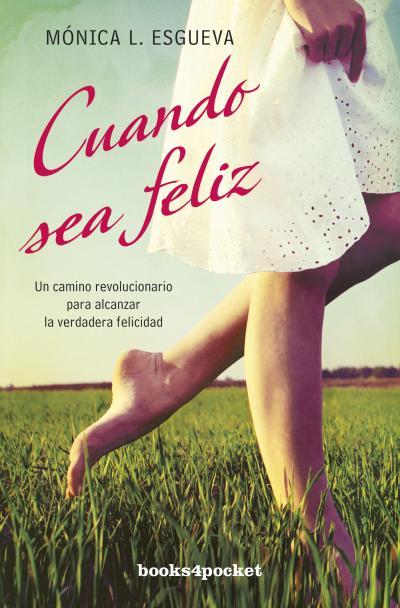 CUANDO SEA FELIZ | 9788415870395 | ESGUEVA,MÓNICA | Llibreria Geli - Llibreria Online de Girona - Comprar llibres en català i castellà