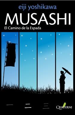 MUSASHI.EL CAMINO DE LA ESPADA | 9788493700959 | YOSHIKAWA,EIJI | Llibreria Geli - Llibreria Online de Girona - Comprar llibres en català i castellà