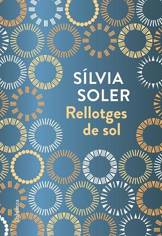 RELLOTGES DE SOL | 9788466423236 | SOLER,SÍLVIA | Libreria Geli - Librería Online de Girona - Comprar libros en catalán y castellano