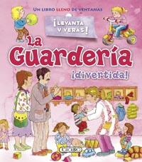 LA GUARDERÍA ¡DIVERTIDA! | 9788490371657 | TODOLIBRO,EQUIPO | Llibreria Geli - Llibreria Online de Girona - Comprar llibres en català i castellà