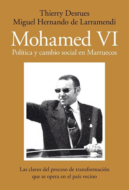 MOHAMED VI.POLITICA Y CAMBIO SOCIAL EN MARRUECOS | 9788492924394 | DESRUES,THIERRY | Llibreria Geli - Llibreria Online de Girona - Comprar llibres en català i castellà