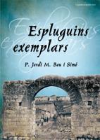 ESPLUGUINS EXEMPLARS | 9788497913959 | BOU I SIMO,JORDI M. | Llibreria Geli - Llibreria Online de Girona - Comprar llibres en català i castellà