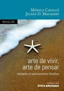 ARTE DE VIVIR,ARTE DE PENSAR | 9788433021328 | CAVALLE,MONICA/MACHADO,JULIAN | Llibreria Geli - Llibreria Online de Girona - Comprar llibres en català i castellà