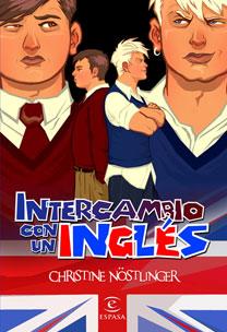 INTERCAMBIO CON UN INGLES | 9788467029956 | NOSTLINGER,CHRISTINE | Llibreria Geli - Llibreria Online de Girona - Comprar llibres en català i castellà