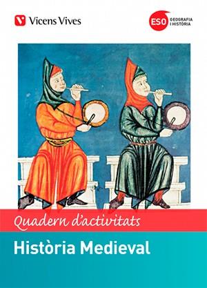 HISTORIA MEDIEVAL(QUADERN D'ACTIVITATS.SEGON D'ESO) | 9788468253596 | GATELL ARIMONT, CRISTINA | Llibreria Geli - Llibreria Online de Girona - Comprar llibres en català i castellà