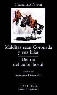 MALDITAS SEAN CORONADA Y SUS HIJAS/DELIRIO... | 9788437602394 | NIEVA,FRANCISCO | Libreria Geli - Librería Online de Girona - Comprar libros en catalán y castellano