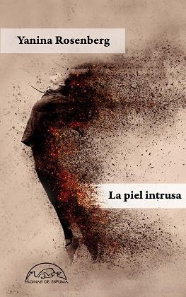 LA PIEL INTRUSA | 9788483932537 | ROSENBERG,YANINA | Llibreria Geli - Llibreria Online de Girona - Comprar llibres en català i castellà