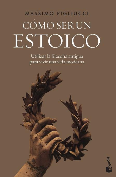 CÓMO SER UN ESTOICO | 9788408242604 | PIGLIUCCI, MASSIMO | Libreria Geli - Librería Online de Girona - Comprar libros en catalán y castellano