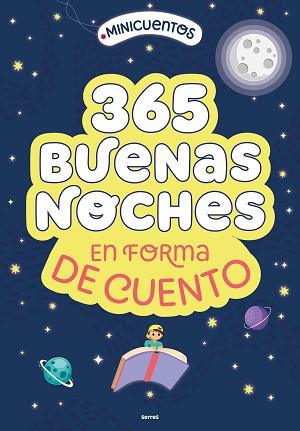 MINICUENTOS.365 BUENAS NOCHES EN FORMA DE CUENTO | 9788427239692 |   | Llibreria Geli - Llibreria Online de Girona - Comprar llibres en català i castellà