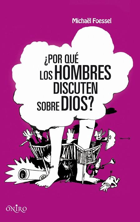 POR QUE LOS HOMBRE DISCUTEN SOBRE DIOS? | 9788497544597 | FOESSEL,MICHAEL | Llibreria Geli - Llibreria Online de Girona - Comprar llibres en català i castellà