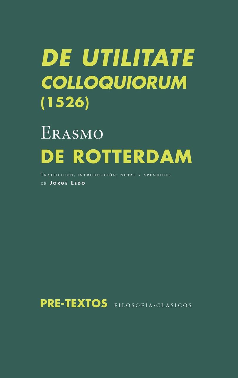 DE UTILITATE COLLOQUIORUM (1526) | 9788417143732 | DE ROTTERDAM,ERASMO | Libreria Geli - Librería Online de Girona - Comprar libros en catalán y castellano