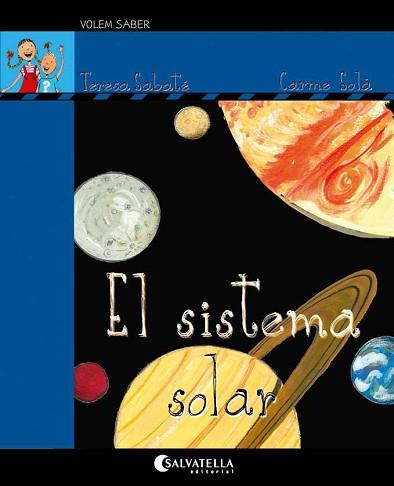 EL SISTEMA SOLAR | 9788418427091 | SABATÉ RODIÉ,TERESA | Libreria Geli - Librería Online de Girona - Comprar libros en catalán y castellano
