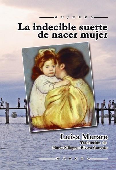 LA INDECIBLE SUERTE DE NACER MUJER | 9788427719095 | LUISA,MURARO | Llibreria Geli - Llibreria Online de Girona - Comprar llibres en català i castellà