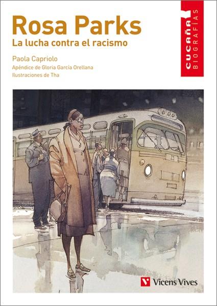 ROSA PARKS.LA LUCHA CONTRA EL RACISMO | 9788468206844 | CAPRIOLO, PAOLA/GARCIA ORELLANA, GLORIA/EDIZIONI EL, S.R.L. | Libreria Geli - Librería Online de Girona - Comprar libros en catalán y castellano