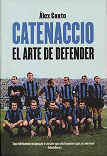 CATENACCIO.EL ARTE DE DEFENDER | 9788494666292 | COUTO,ALEX | Libreria Geli - Librería Online de Girona - Comprar libros en catalán y castellano