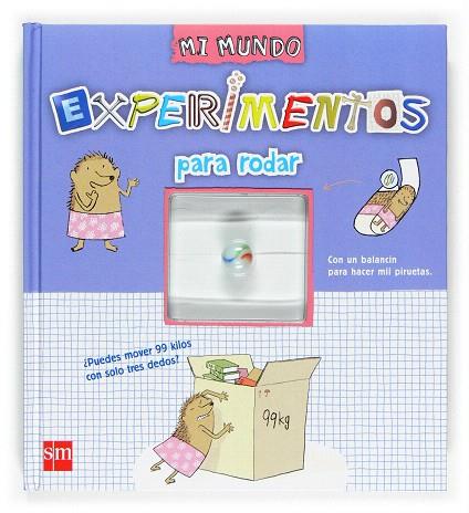 EXPERIMENTOS PARA RODAR | 9788467509366 | GRINBERG,DEPHINE/MUHLE,JORG | Llibreria Geli - Llibreria Online de Girona - Comprar llibres en català i castellà