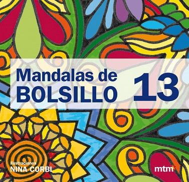 MANDALAS DE BOLSILLO 13 | 9788415278177 | CORBI,NINA | Libreria Geli - Librería Online de Girona - Comprar libros en catalán y castellano