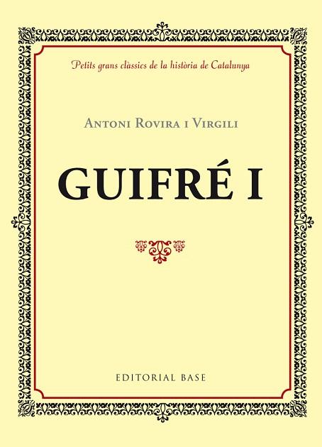 GUIFRÉ I | 9788416587339 | ROVIRA I VIRGILI,ANTONI | Libreria Geli - Librería Online de Girona - Comprar libros en catalán y castellano