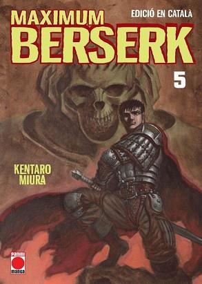 BERSERK MAXIMUM-5(EDICIÓ EN CATALÀ) | 9788410510098 | MIURA,KENTARO | Llibreria Geli - Llibreria Online de Girona - Comprar llibres en català i castellà