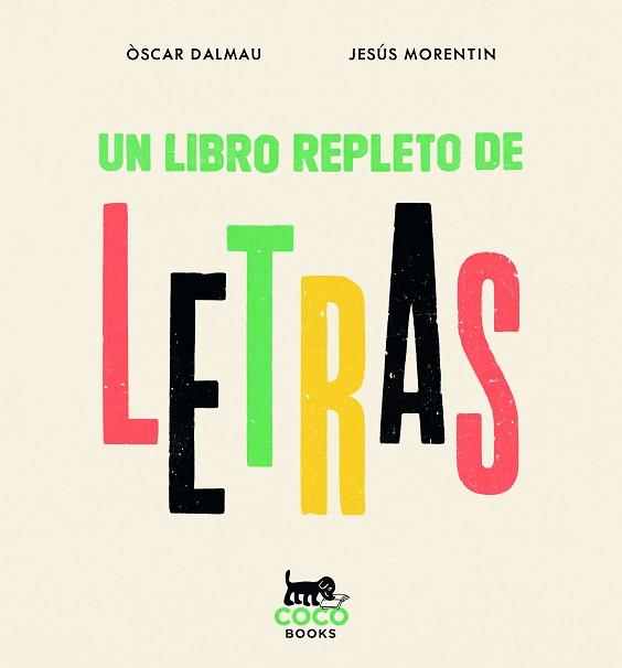 UN LIBRO REPLETO DE LETRAS | 9788412792430 | DALMAU, ÒSCAR | Llibreria Geli - Llibreria Online de Girona - Comprar llibres en català i castellà