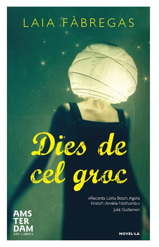 DIES DE CEL GROC | 9788492941988 | FÀBREGAS,LAIA | Llibreria Geli - Llibreria Online de Girona - Comprar llibres en català i castellà