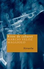 RITOS DE CABARET | 9788498410778 | VELOZ MAGGIOLO,MARCIO | Libreria Geli - Librería Online de Girona - Comprar libros en catalán y castellano