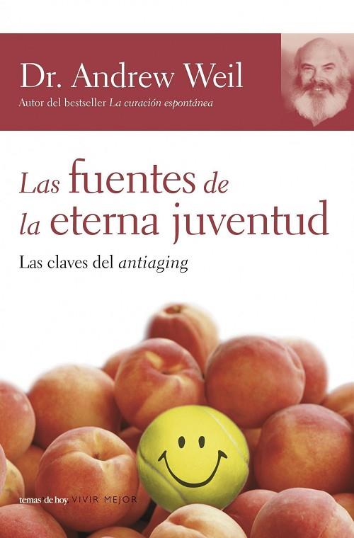 LAS FUENTES DE LA ETERNA JUVENTUD | 9788484605225 | WEIL,ANDREU | Llibreria Geli - Llibreria Online de Girona - Comprar llibres en català i castellà