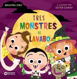 TRES MONSTRES AL LAVABO | 9788448954000 | ORO,BEGOÑA | Llibreria Geli - Llibreria Online de Girona - Comprar llibres en català i castellà