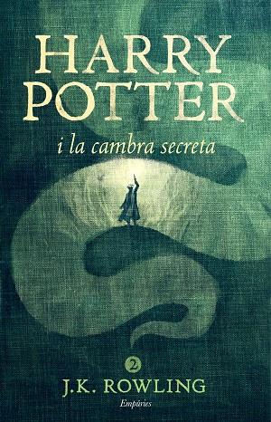 HARRY POTTER I LA CAMBRA SECRETA(RÚSTICA) | 9788416367818 | ROWLING,J.K.  | Libreria Geli - Librería Online de Girona - Comprar libros en catalán y castellano