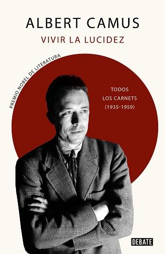 VIVIR LA LUCIDEZ.TODOS LOS CARNETS(1935-1959) | 9788418056703 | CAMUS,ALBERT | Libreria Geli - Librería Online de Girona - Comprar libros en catalán y castellano