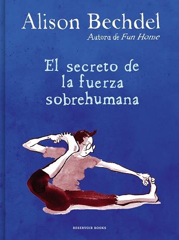 EL SECRETO DE LA FUERZA SOBREHUMANA | 9788418052125 | BECHDEL,ALISON | Llibreria Geli - Llibreria Online de Girona - Comprar llibres en català i castellà